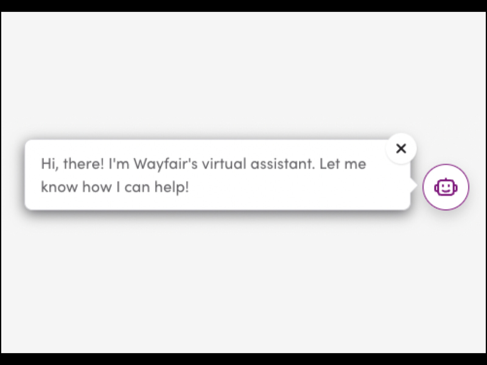 About Wayfair Building Wayfair’s First Virtual Assistant Automating